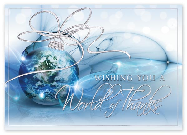 Beautiful ornament with a picture of the world in the globe and your thank you message on these custom holiday cards.
